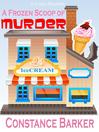 Cover image for A Frozen Scoop of Murder
